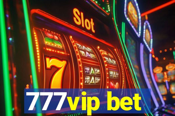 777vip bet